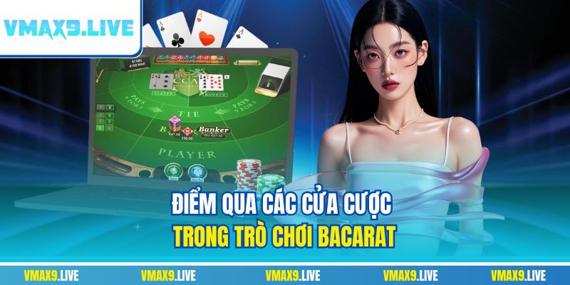 Điểm qua các cửa cược trong trò chơi Bacarat Điểm qua các cửa cược trong trò chơi Bacarat