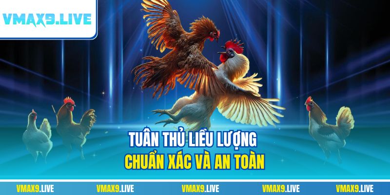 Tuân thủ liều lượng chuẩn xác và an toàn